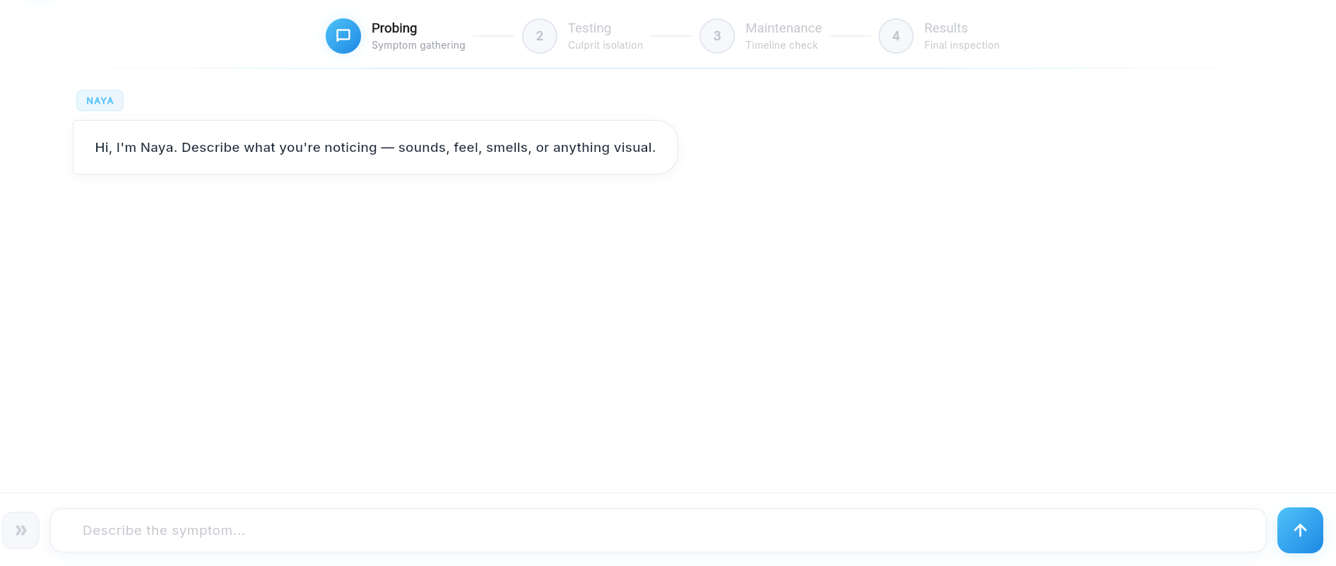 Probing screen — describe symptoms